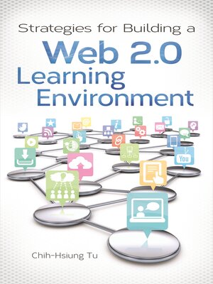 cover image of Strategies for Building a Web 2.0 Learning Environment